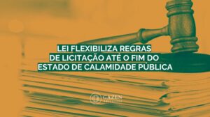 Lei flexibiliza regras de licitação até o fim do estado de calamidade pública