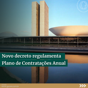 Novo decreto regulamenta Plano de Contratações Anual