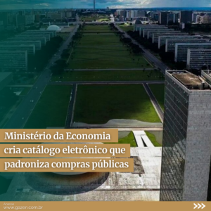 Ministério da Economia cria catálogo eletrônico que padroniza compras públicas