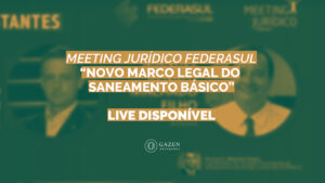 LIVE DISPONÍVEL: NOVO MARCO LEGAL DO SANEAMENTO BÁSICO