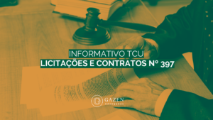 Informativo TCU Licitações e Contratos nº 397