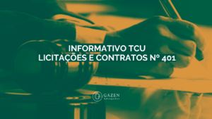 INFORMATIVO TCU LICITAÇÕES E CONTRATOS Nº 401