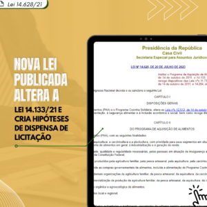 Nova lei publicada altera a Lei 14.133/21 e cria hipóteses de dispensa de licitação