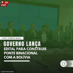 Governo lança edital para construir ponte binacional com a Bolívia