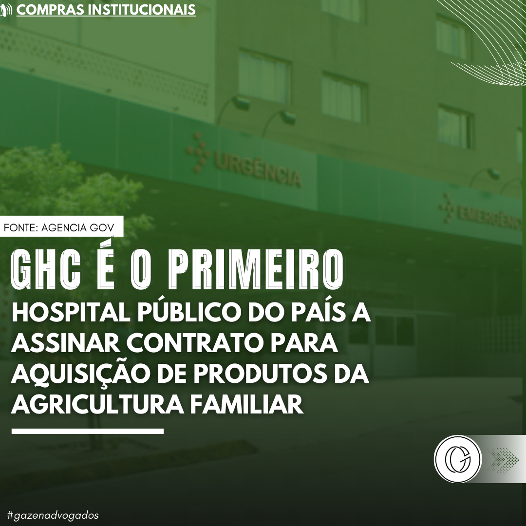 GHC é o primeiro hospital do país a assinar contrato para aquisição de produtos da agricultura familiarGHC é o primeiro hospital do país