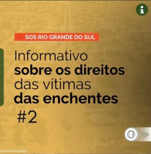 Informativo 2: Direitos das vítimas das enchentes